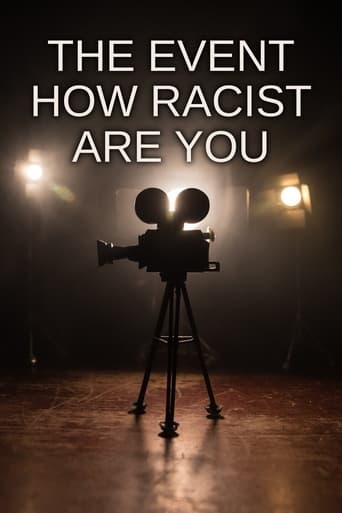 The Event: How Racist Are You?