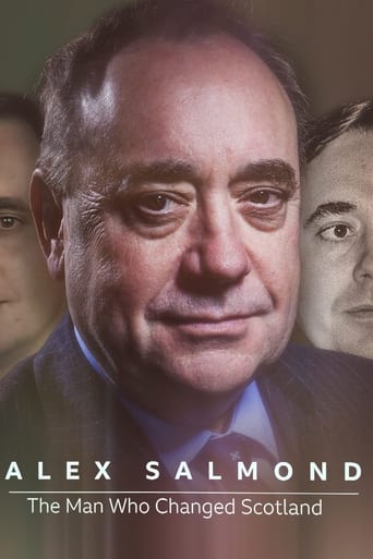 Alex Salmond: The Man Who Changed Scotland