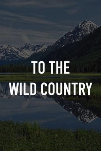 To the Wild Country