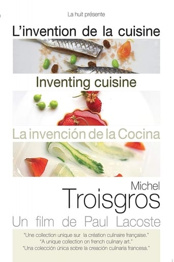 Michel Troisgros: Inventing Cuisine