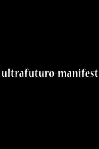 Ultrafuturo Manifest