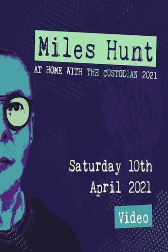 Miles Hunt: At Home With The Custodian Show - April 10th (Show 2)