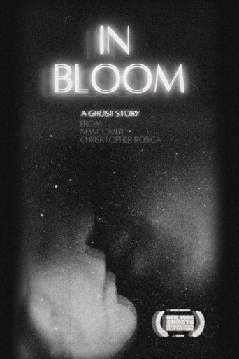 In Bloom | A Ghost Story