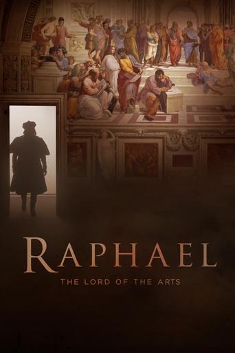 Raphael: The Lord of the Arts