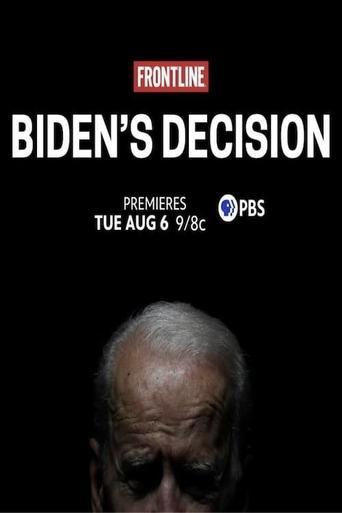 Frontline: Biden's Decision