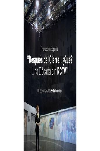 Después del Cierre, ¿Qué? Una Década sin RCTV