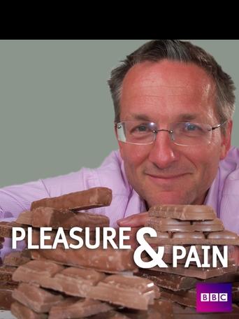 Pleasure and Pain with Michael Mosley