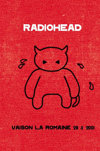 Radiohead: Live in Vaison-la-Romaine