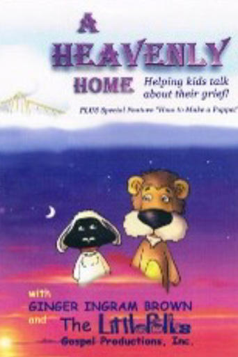 A Heavenly Home: Helping kids talk about their grief!