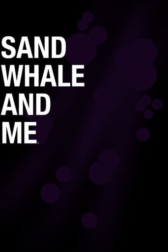 Sand Whale and Me