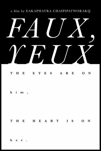 Faux, Yeux