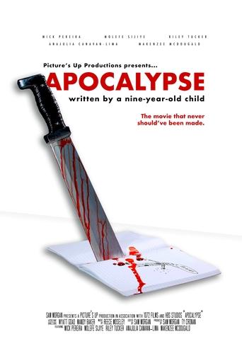 APOCALYPSE: Written by a Nine-Year-Old Child