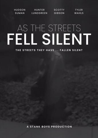 As the Streets Fell Silent