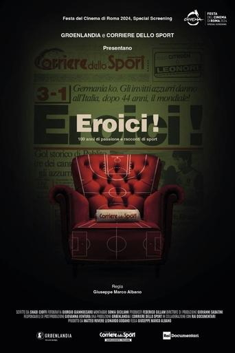 Eroici! - 100 anni di passione e racconti di sport