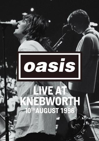 Oasis LIVE AT KNEBWORTH: August 10th, 1996