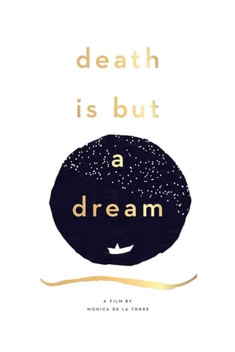 Death Is But a Dream