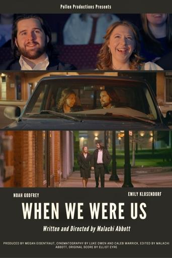 When We Were Us