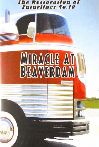 Miracle At Beaverdam - The Restoration of Futurliner No. 10