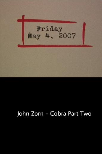 Friday May 4, 2007: John Zorn – Cobra Part Two