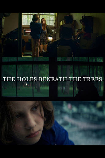 The Holes Beneath the Trees