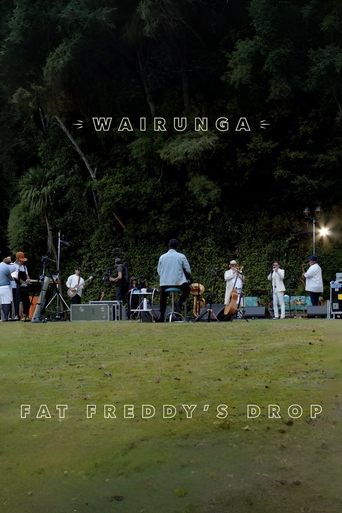 Fat Freddy's Drop: WAIRUNGA Concert Film