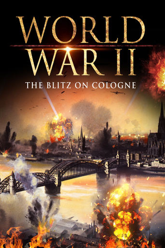 World War II: The Blitz on Cologne