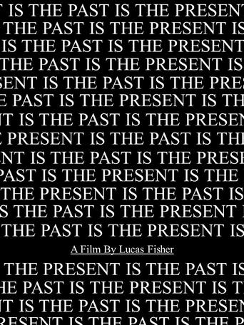 The Past Is The Present