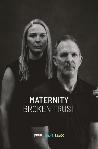 Maternity: Broken Trust