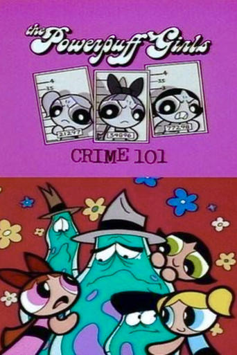 The Powerpuff Girls: Crime 101