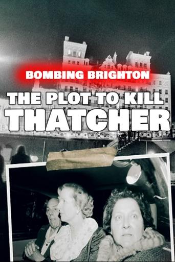 Bombing Brighton: The Plot to Kill Thatcher