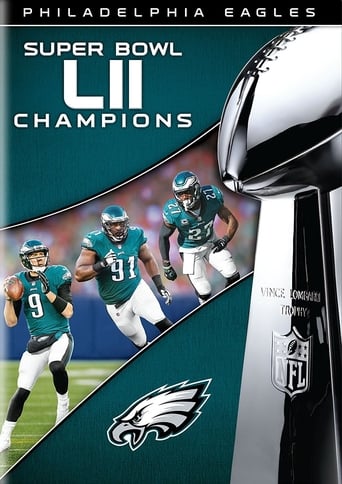 NFL Super Bowl LII Champions: The Philadelphia Eagles