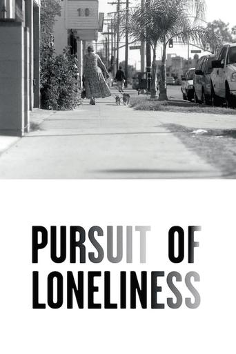 Pursuit of Loneliness