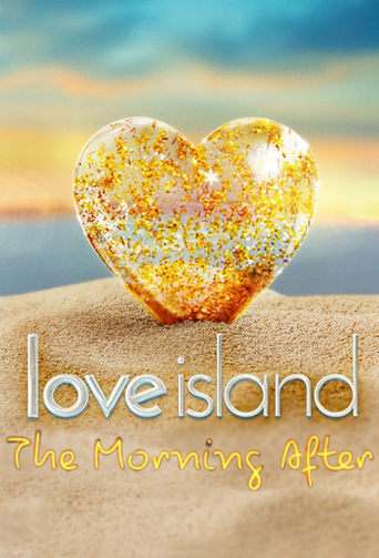 Love Island: The Morning After