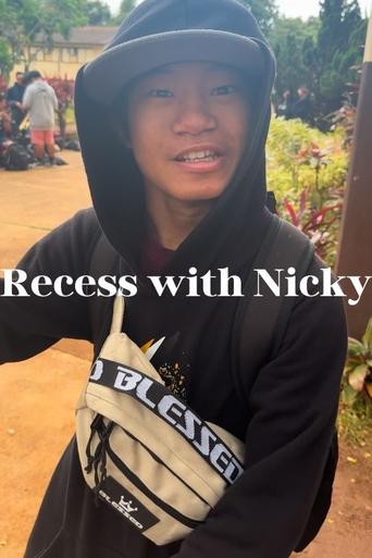 Recess With Nicky