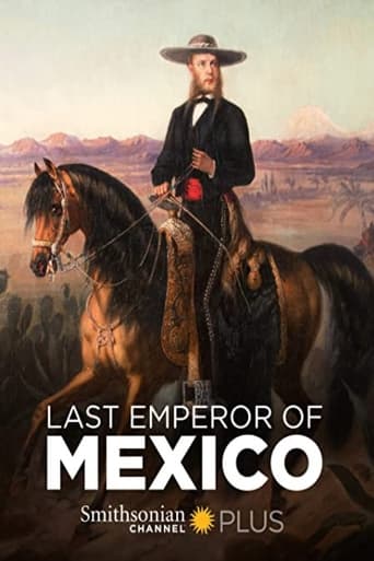 The Last Emperor of Mexico