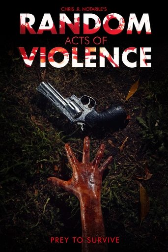 Random Acts of Violence