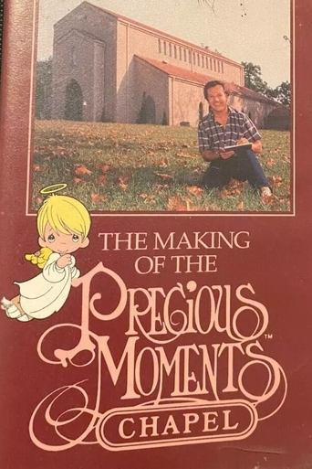 The Making of the Precious Moments Chapel