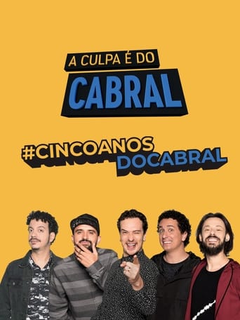 A Culpa é do Cabral - 5 Anos de Zoeira