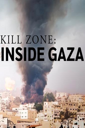 Kill Zone: Inside Gaza