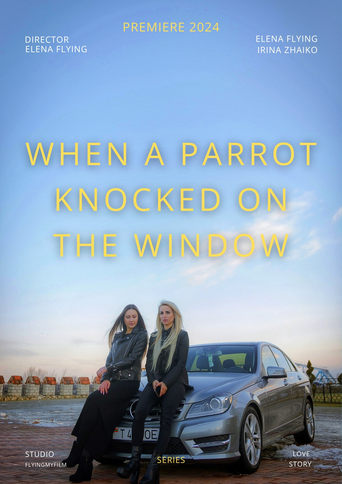 When a Parrot Knocked on the Window