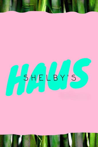 Shelby's Haus