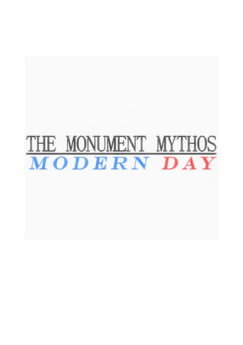 The Modern Day: A Monument Mythos Story