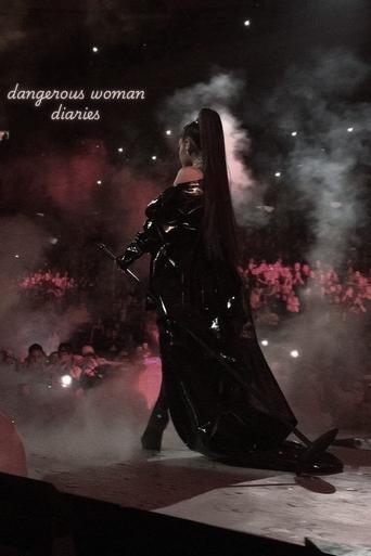 Ariana Grande: Dangerous Woman Diaries