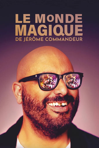 Le monde magique de Jérôme Commandeur