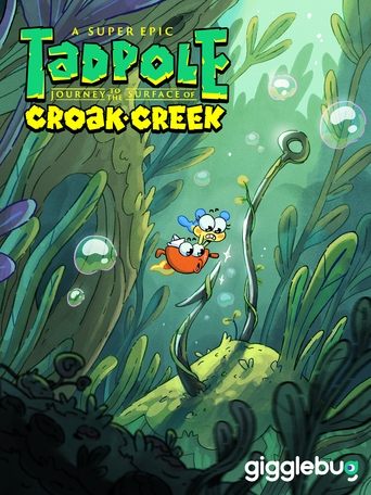 A Super Epic Tad­pole Jour­ney to the Sur­face of Croak Creek