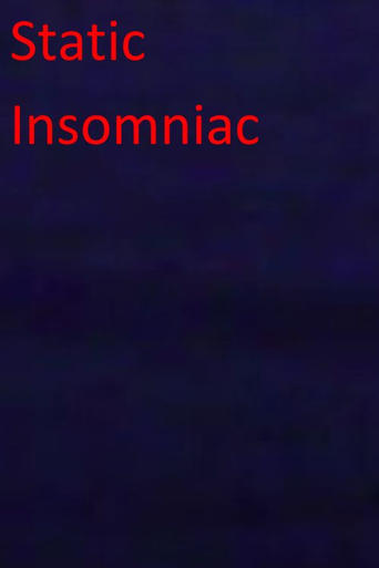 Static Insomniac