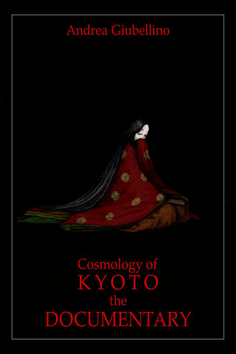 Cosmology of Kyoto - The Documentary