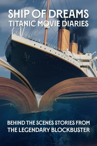 Ship of Dreams: Titanic Movie Diaries