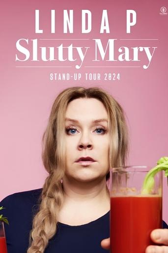 Linda P: Slutty Mary