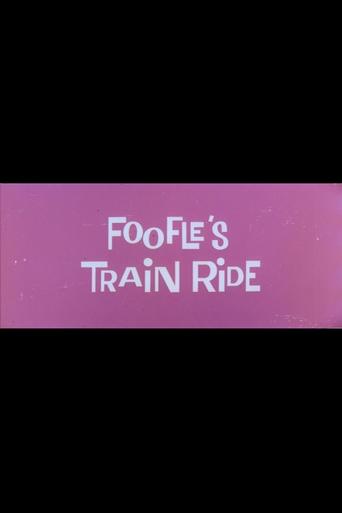 Foofle's Train Ride